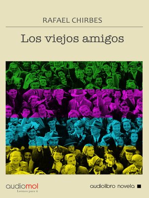 cover image of Los viejos amigos